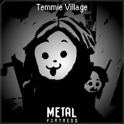 Temmie Village (From "Undertale")