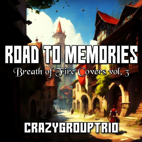 Road to Memories: Breath of Fire Covers Vol. 3