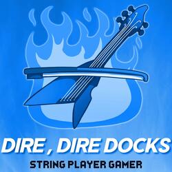 Dire, Dire Docks
