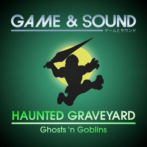 Haunted Graveyard (from "Ghosts 'n Goblins")