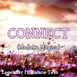 Connect (From "Madoka Magica")