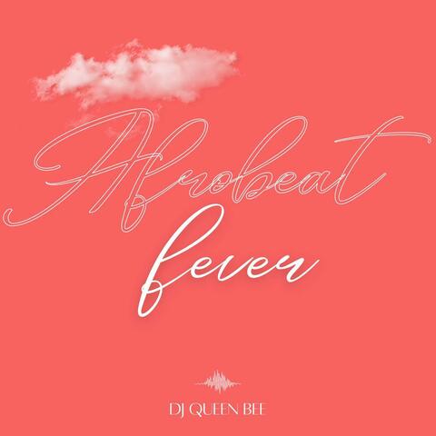 Afrobeat Fever