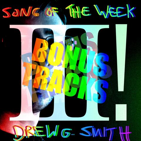 Song of the Week III Bonus Tracks