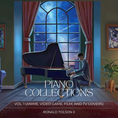 Piano Collections, Vol. 1 (Anime, Video Game, Film, And Tv Covers)