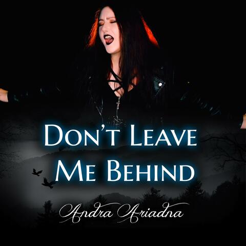 Don't Leave Me Behind