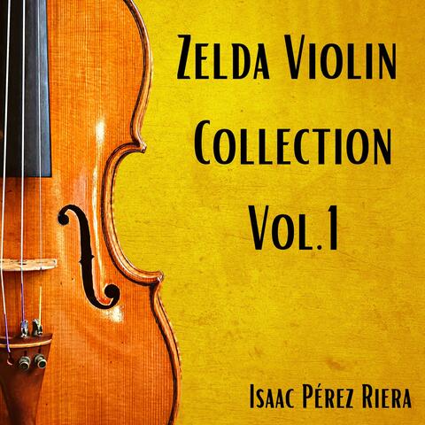Zelda Violin Collection, Vol. 1