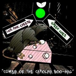 Cumbia Of The Carolina Boo-Hag