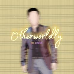Otherworldly
