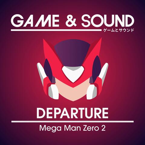 Departure (from "Mega Man Zero 2")