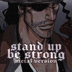 Stand Up Be Strong (from "Bleach")
