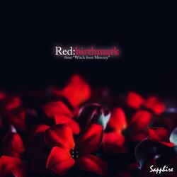 Red:birthmark (from "Witch from Mercury")