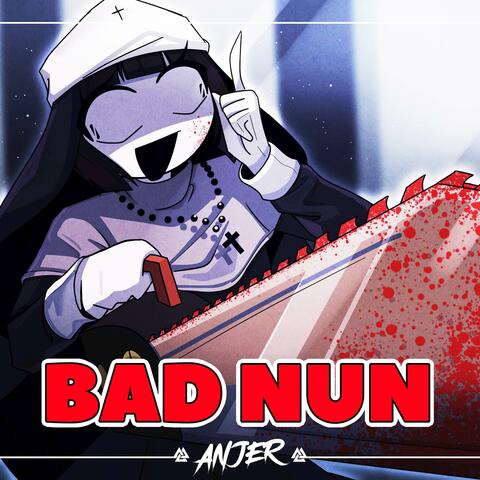 Bad Nun