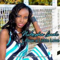 Leave A Little Love