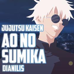 Ao no Sumika (From "Jujutsu Kaisen")