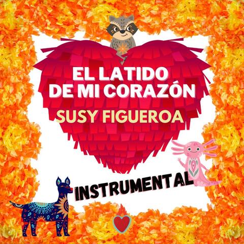 El Latido de mi Corazón