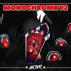 Monochrome V2