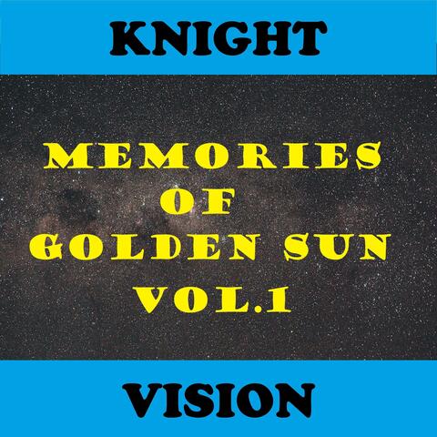Memories of Golden Sun, Vol. 1