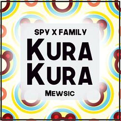 Kura Kura (From "Spy x Family")