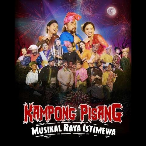 Kampong Pisang Musikal Raya Istimewa