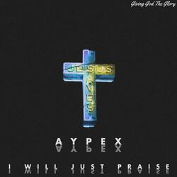 I Will Just Praise