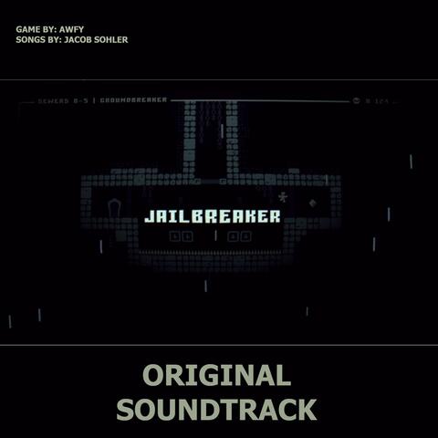Jailbreaker OST (From "Jailbreaker")