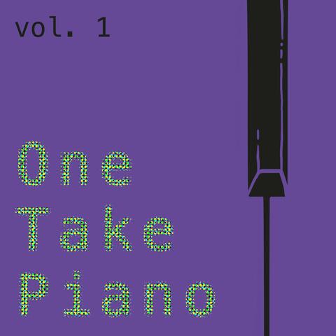 One Take Piano vol. 1