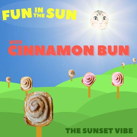 Fun in the Sun With Cinnamon Bun