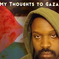 My Thoughts to Gaza