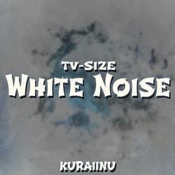 White Noise (from "Tokyo Revengers") TV-Size