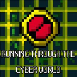 Running Through The Cyber World (From "Mega Man Battle Network")