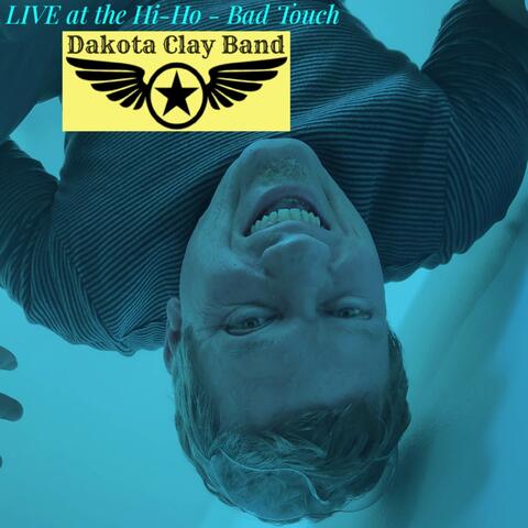 Live at the Hi-Ho - Bad Touch