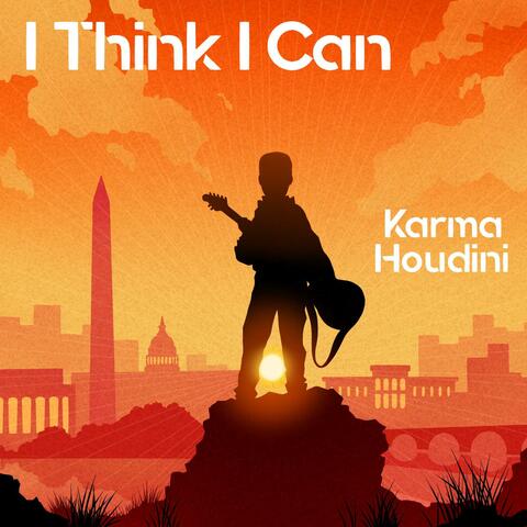 I Think I Can