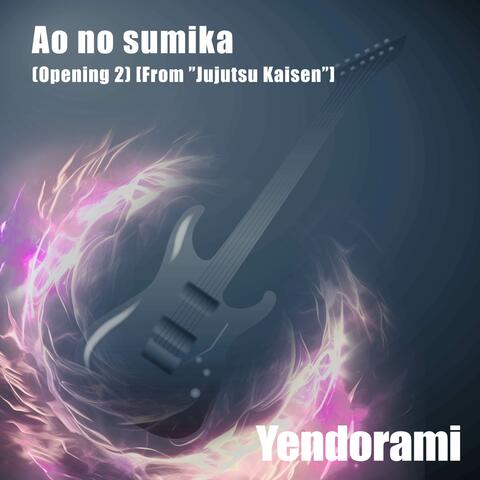 Ao no sumika (Opening 2) [From "Jujutsu Kaisen"]