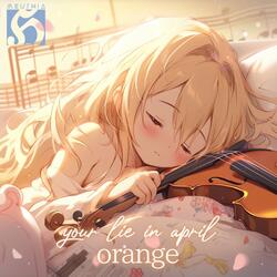 Orange "Your Lie in April"