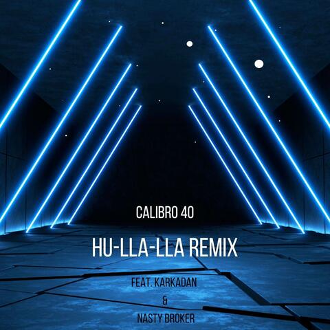 Hu-lla-lla remix