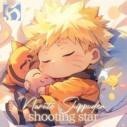 Shooting Star "Naruto Shippuden ED1"