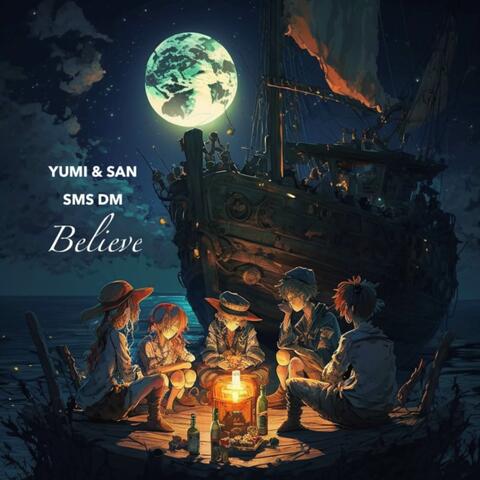 Believe (From "One Piece")