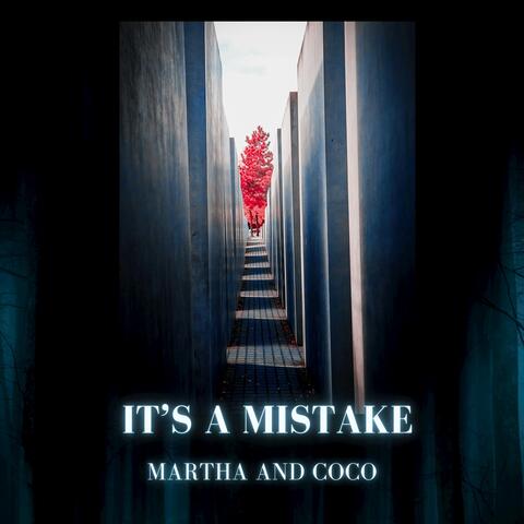 It's a Mistake