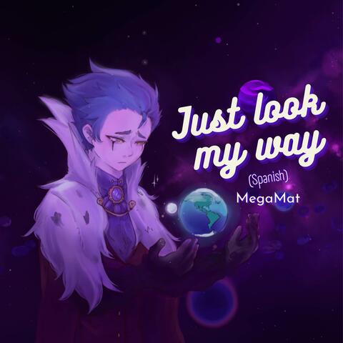 Just Look My Way (From "Helluva Boss") [Spanish Version]