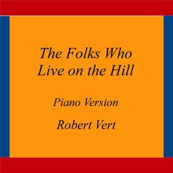 The Folks Who Live on the Hill