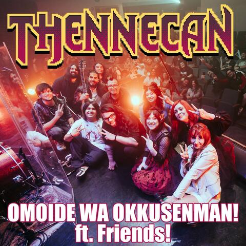 Omoide wa Okkusenman!