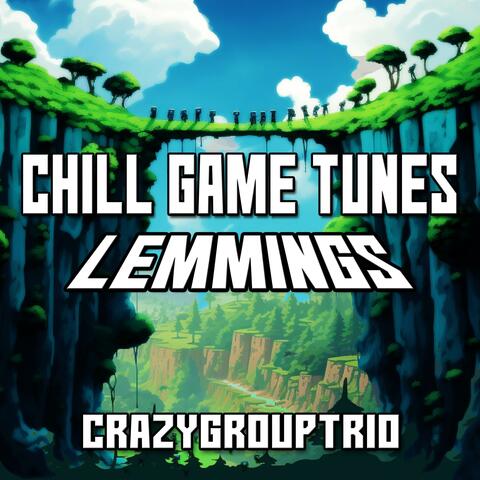 Chill Game Tunes: Lemmings