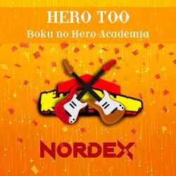 Hero Too [from "Boku No Hero Academia"]