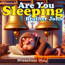 Are You Sleeping (Brother John)
