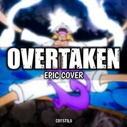 Overtaken (EPIC Cover)