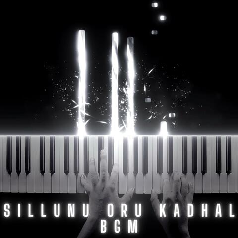Sillunu Oru Kadhal BGM
