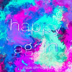 Happy Again