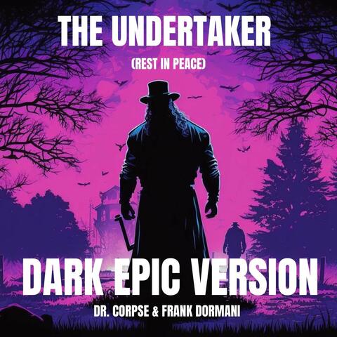 The Undertaker - Rest In Peace