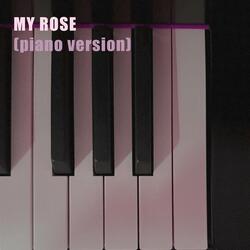 MY ROSE
