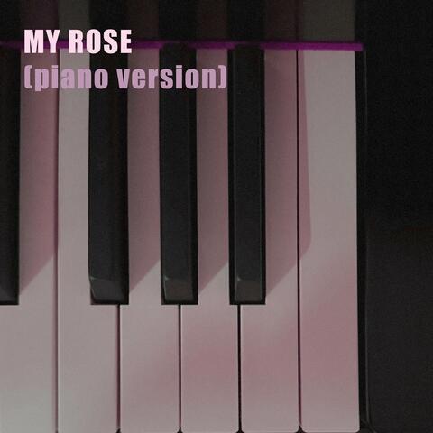 MY ROSE